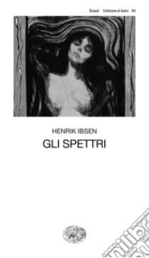 Gli spettri. E-book. Formato EPUB ebook di Henrik Ibsen