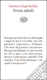 Senza adulti. E-book. Formato EPUB ebook