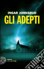 Gli adepti. E-book. Formato EPUB ebook