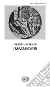 I masnadieri. E-book. Formato EPUB ebook