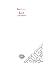 Lilit e altri racconti. E-book. Formato EPUB ebook