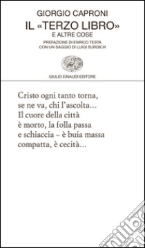 Il «terzo libro» e altre cose. E-book. Formato EPUB ebook di Giorgio Caproni