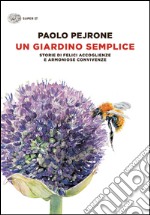 Un giardino semplice. E-book. Formato EPUB ebook