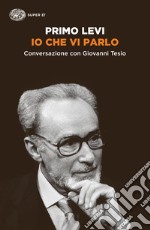 Io che vi parlo. E-book. Formato EPUB ebook