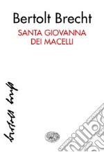 Santa Giovanna dei Macelli. E-book. Formato EPUB ebook