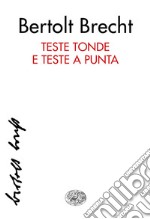 Teste tonde e teste a punta. E-book. Formato EPUB ebook