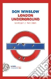 London Underground. E-book. Formato EPUB ebook