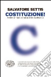 Costituzione! Perché attuarla è meglio che cambiarla. E-book. Formato EPUB ebook