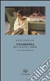 Un' assenza. Racconti, memorie, cronache 1933-1988. E-book. Formato EPUB ebook di Natalia Ginzburg