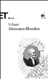 Dizionario filosofico. E-book. Formato EPUB ebook