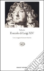 Il secolo di Luigi XIV. E-book. Formato EPUB