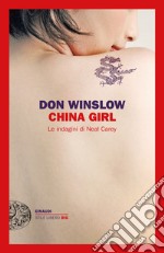 China girl. Le indagini di Neal Carey. E-book. Formato EPUB ebook