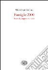 Famiglie 2000. Scene di gruppo con interni. E-book. Formato EPUB ebook
