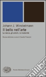 Il bello nell'arte. La natura, gli antichi, la modernità. Ediz. illustrata. E-book. Formato EPUB ebook