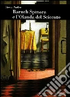 Baruch Spinoza e l'Olanda del Seicento. E-book. Formato EPUB ebook di Steven Nadler