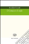 Il Corano e il male. E-book. Formato EPUB ebook di Ida Zilio Grandi