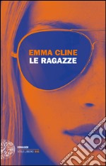 Le ragazze. E-book. Formato EPUB ebook