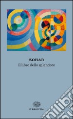 Zohar. Il libro dello splendore. E-book. Formato EPUB