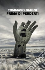 Prima di perderti. E-book. Formato EPUB ebook