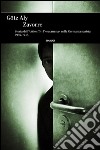 Zavorre. Storia dell'Aktion T4: l'«eutanasia» nella Germania nazista 1939-1945. E-book. Formato EPUB ebook