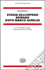 Storia dell'impero romano dopo Marco Aurelio. E-book. Formato EPUB