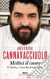 Mettici il cuore. E-book. Formato EPUB ebook