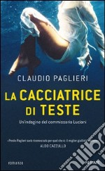 La cacciatrice di teste. E-book. Formato EPUB ebook