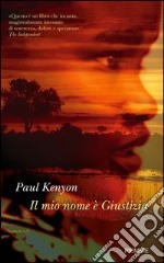 Il mio nome è Giustizia. E-book. Formato EPUB ebook