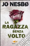 La ragazza senza volto. E-book. Formato EPUB ebook