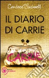 Il diario di Carrie. E-book. Formato EPUB ebook di Candace Bushnell