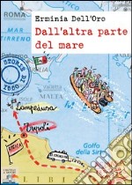 Dall'altra parte del mare. E-book. Formato EPUB