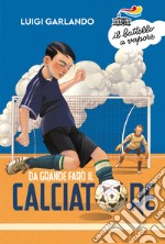 Da grande farò il calciatore. E-book. Formato EPUB ebook