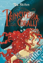 Principessa dei coralli. Principesse del regno della fantasia. E-book. Formato EPUB ebook