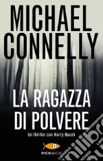 La ragazza di polvere. E-book. Formato EPUB ebook