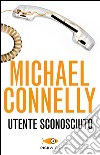 Utente sconosciuto. E-book. Formato EPUB ebook