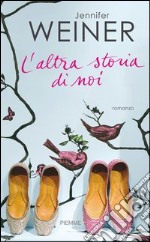 L' altra storia di noi. E-book. Formato EPUB ebook