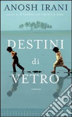 Destini di vetro. E-book. Formato EPUB ebook