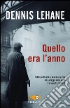 Quello era l'anno. E-book. Formato EPUB ebook