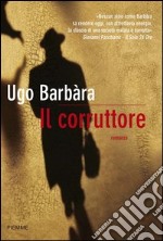 Il corruttore. E-book. Formato EPUB ebook