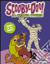 La mummia vivente. Scooby-Doo!. E-book. Formato EPUB ebook di Scooby-Doo