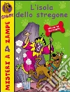 L' isola dello stregone. Scooby-Doo!. E-book. Formato EPUB ebook di Scooby-Doo