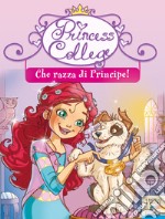 Che razza di principe!. E-book. Formato EPUB ebook