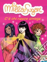 C'è chi nasce strega. E-book. Formato EPUB ebook