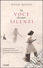 La voce dei nostri silenzi. E-book. Formato EPUB ebook