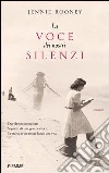 La voce dei nostri silenzi. E-book. Formato EPUB ebook di Jennie Rooney