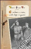 Ci vediamo a casa, subito dopo la guerra. E-book. Formato EPUB ebook di Tami Shem-Tov