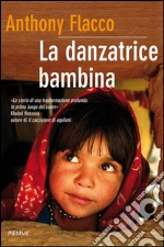 La danzatrice bambina. E-book. Formato EPUB ebook