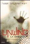 Unwind. La Divisione. E-book. Formato EPUB ebook