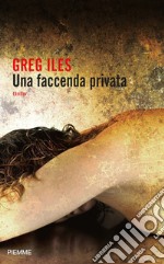 Una faccenda privata. E-book. Formato EPUB ebook