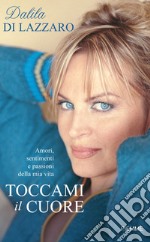 Toccami il cuore. E-book. Formato EPUB ebook